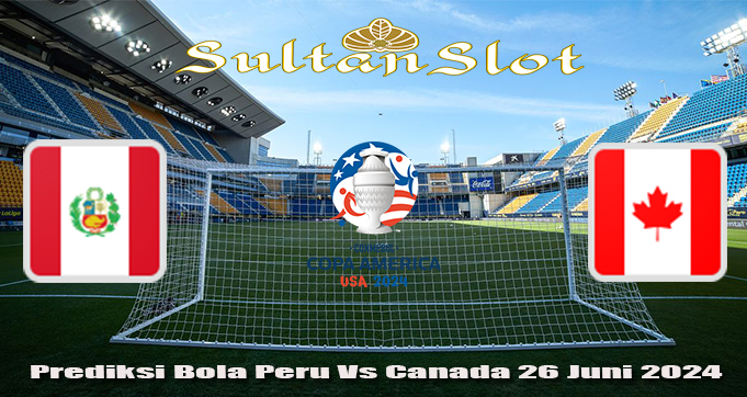 Prediksi Bola Peru Vs Canada 26 Juni 2024