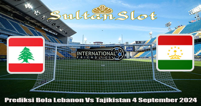 Prediksi Bola Lebanon Vs Tajikistan 4 September 2024