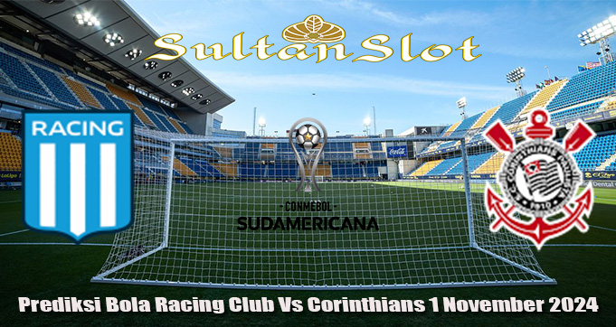 Prediksi Bola Racing Club Vs Corinthians 1 November 2024